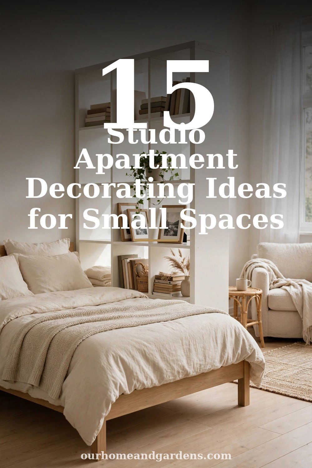 Pin-style graphic: 15 Studio Apartment Decorating Ideas for Small Spaces